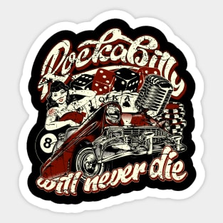 Rockabilly will never die Pinup Hot Rod Sticker